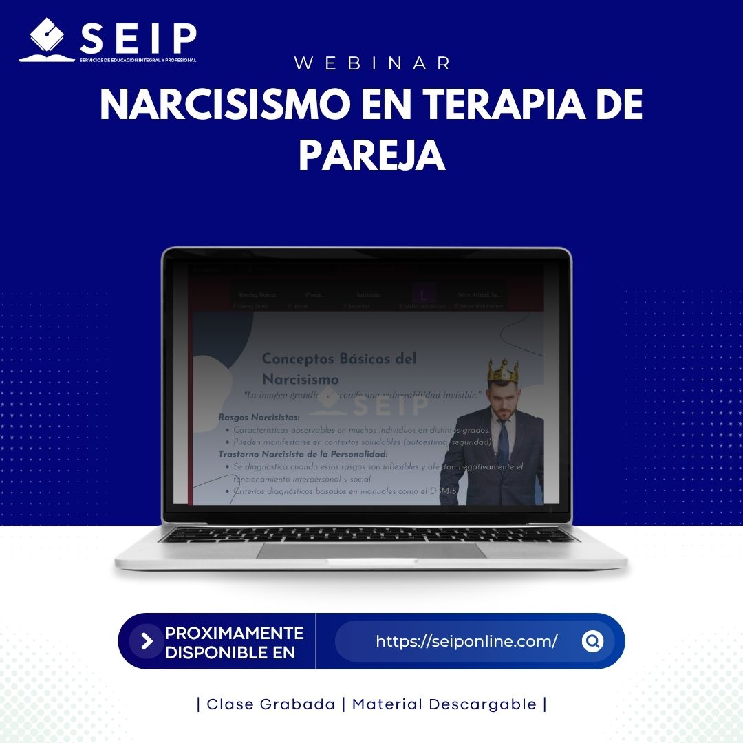 WEBINAR: MANEJO DEL NARCISISMO EN TERAPIA DE PAREJA