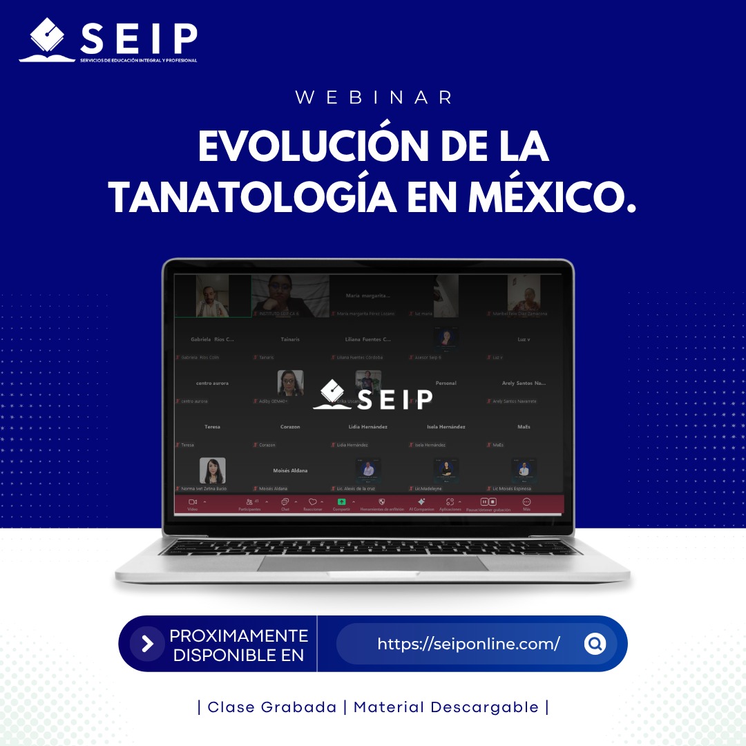 WEBINAR EVOLUCIÓN DE LA TANATOLOGÍA EN MÉXICO.